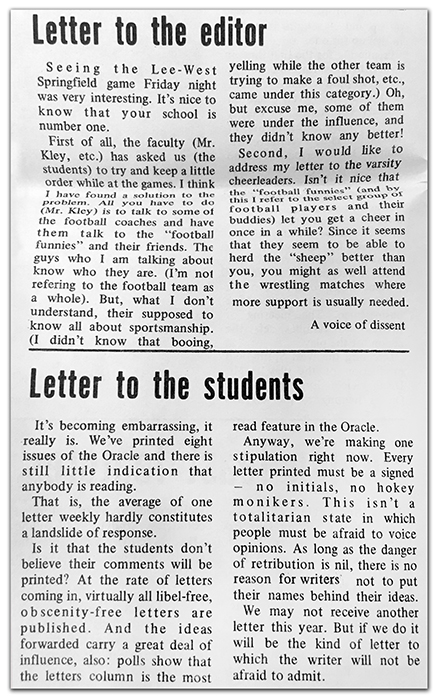 An angry student opines to the Oracle about friends of football players who are loud at games; the Oracle staff writes its own letter imploring students to write more letters to them, as they fear no one is reading the school paper.